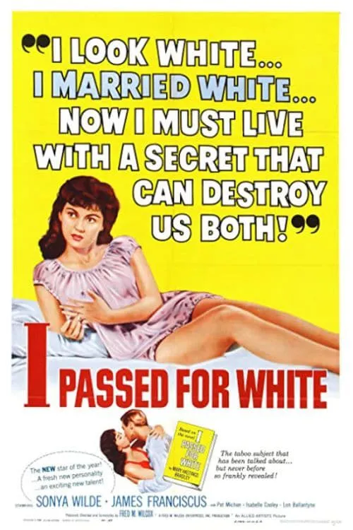 I Passed for White (movie)