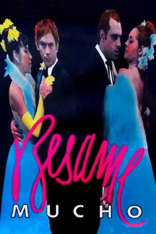 Besame Mucho (movie)