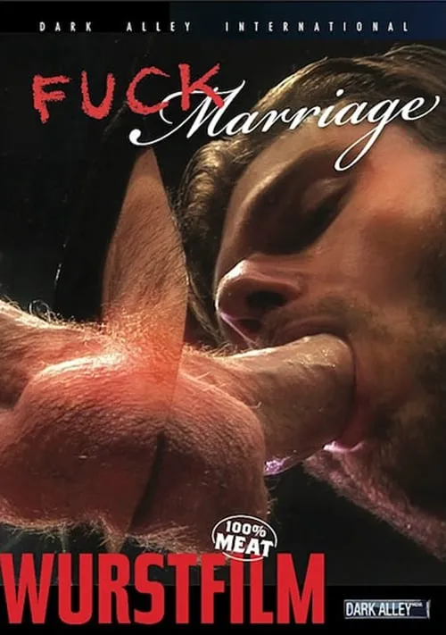 Fuck Marriage (movie)