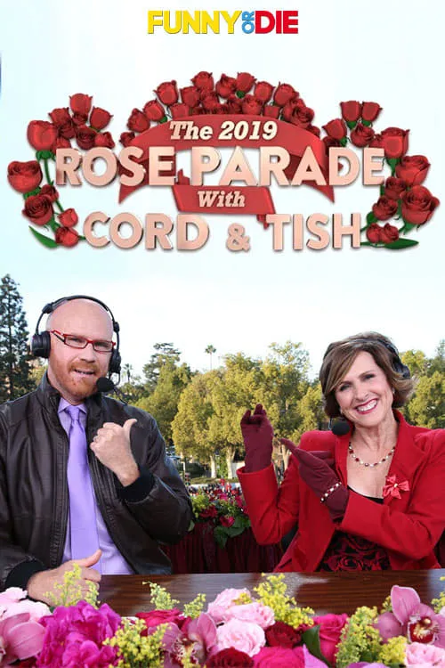 The 2019 Rose Parade with Cord & Tish (фильм)