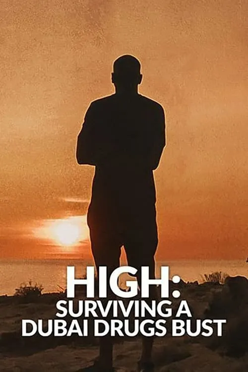 High: Surviving a Dubai Drugs Bust (series)