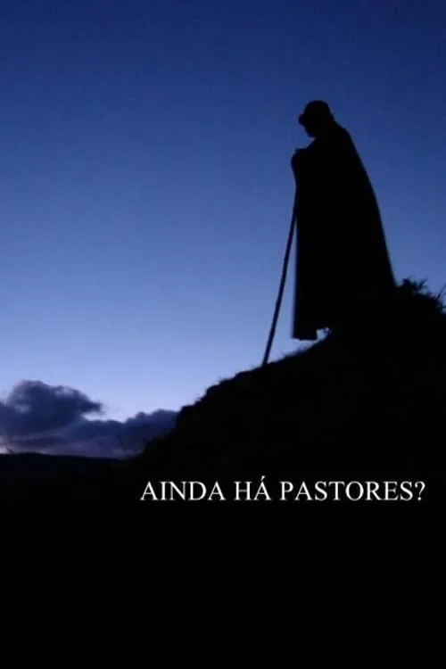 Ainda Há Pastores? (movie)