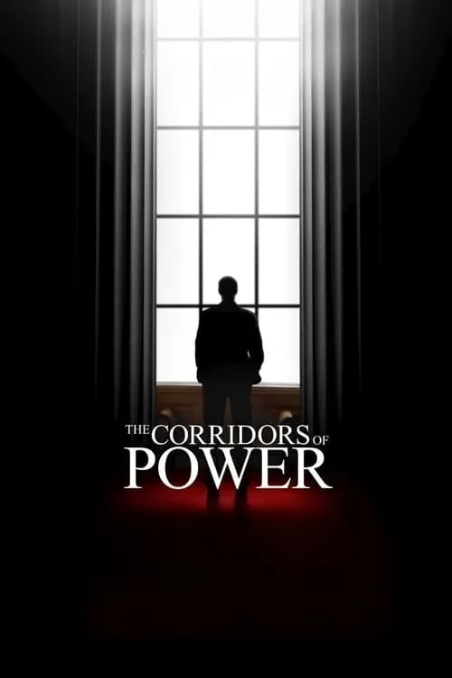 The Corridors of Power (movie)