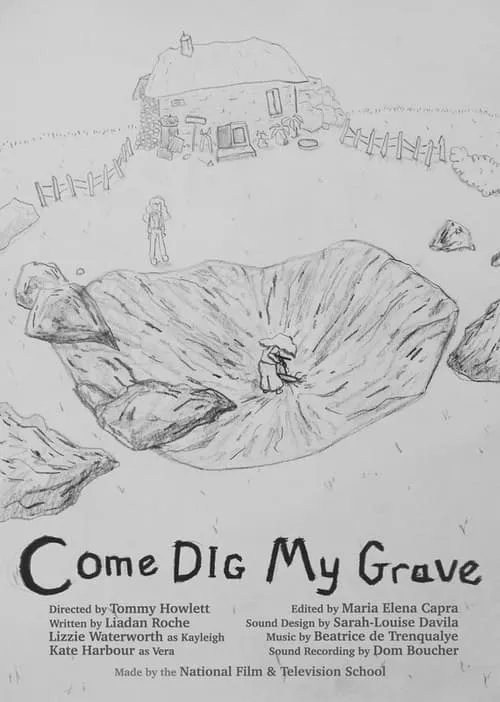 Come Dig My Grave (movie)