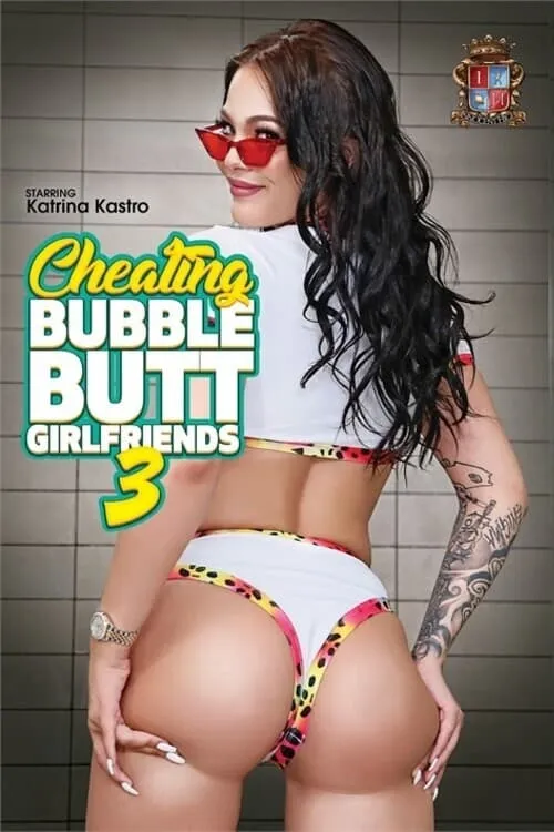 Cheating Bubble Butt Girlfriends 3