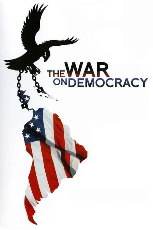 The War on Democracy (фильм)