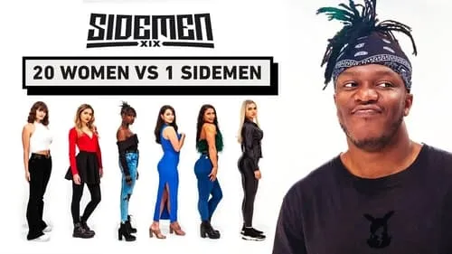 20 WOMEN VS 1 SIDEMEN: KSI EDITION