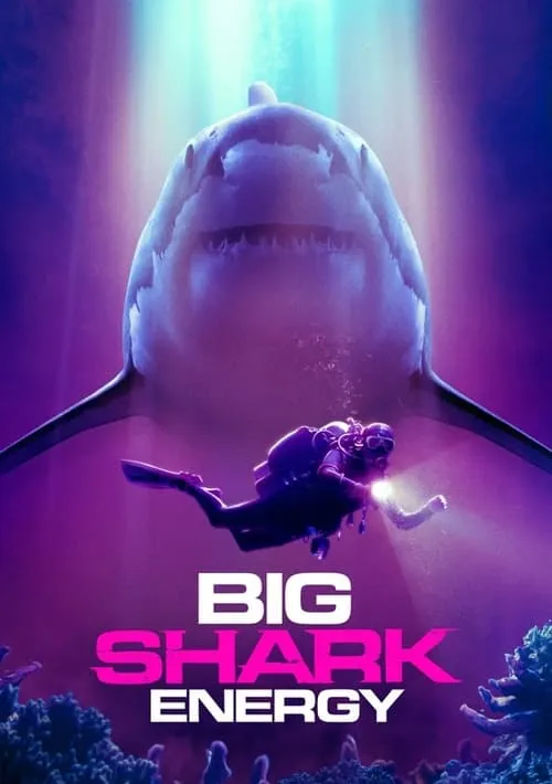 Big Shark Energy (фильм)