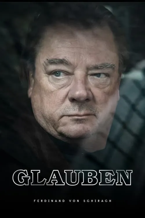 GLAUBEN nach Ferdinand von Schirach (сериал)