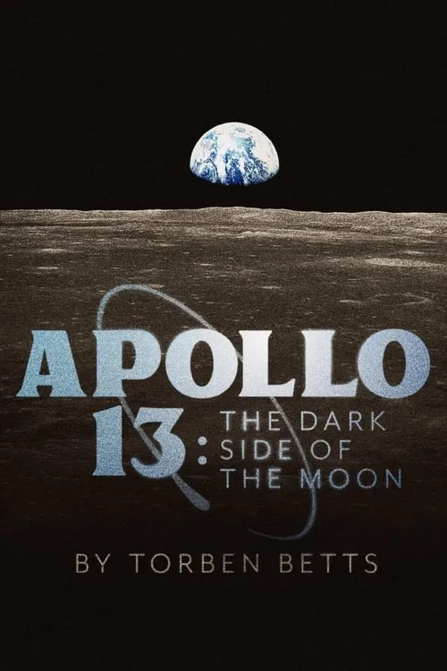 Apollo 13: The Dark Side of the Moon (фильм)