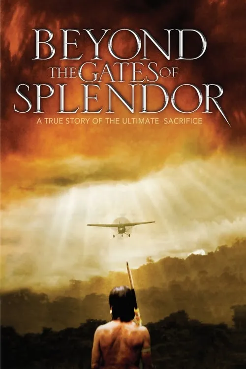 Beyond the Gates of Splendor (фильм)