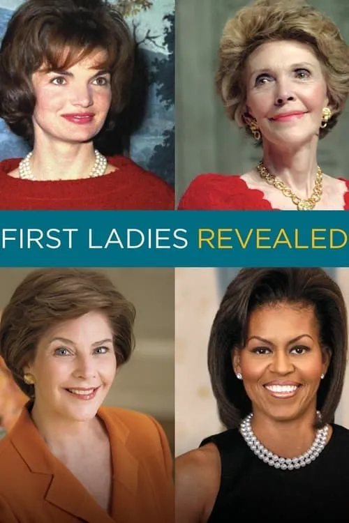 First Ladies Revealed (сериал)