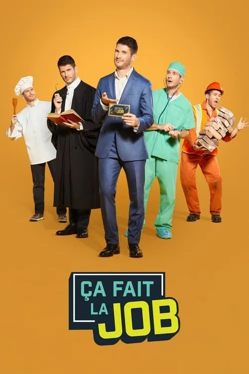 Ça fait la job (сериал)