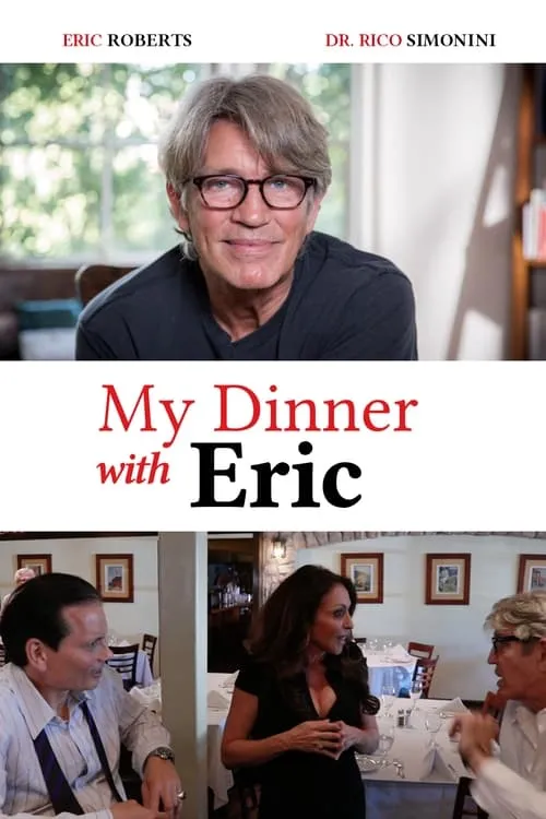 My Dinner With Eric (movie)