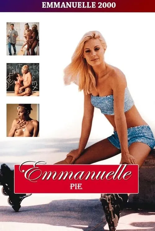 Emmanuelle 2000: Emmanuelle Pie (фильм)