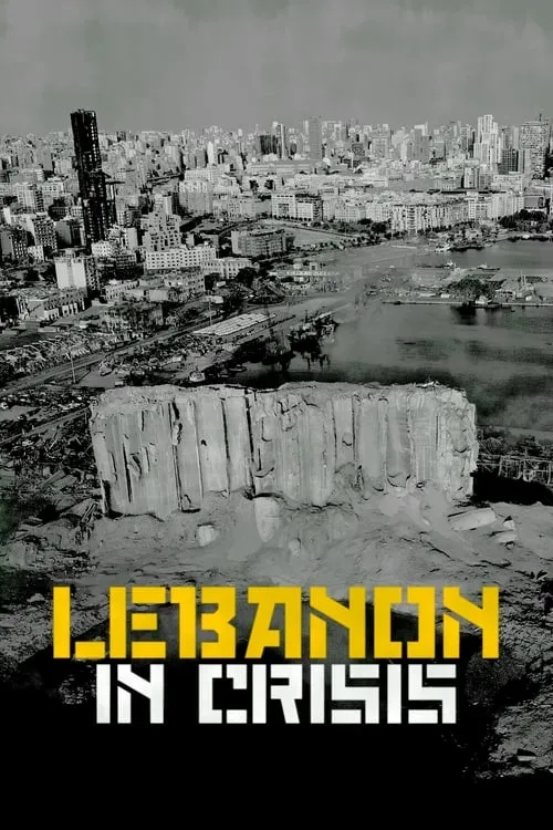 Lebanon in Crisis (movie)