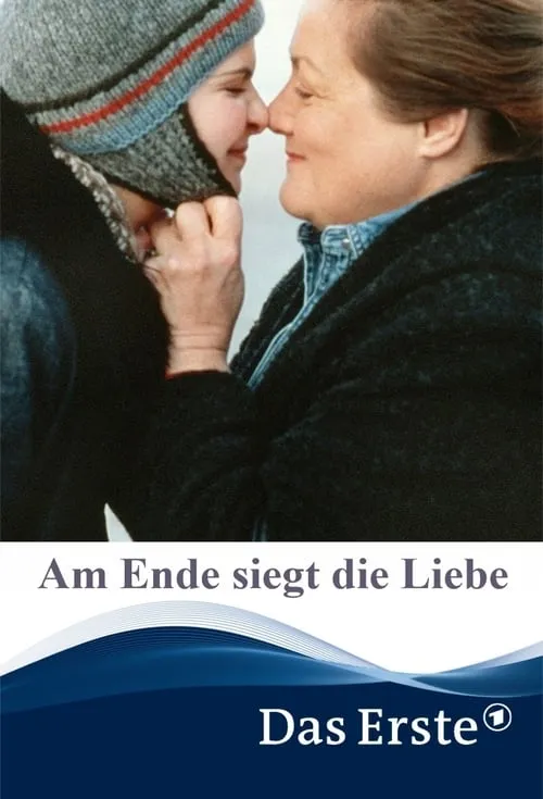 Am Ende siegt die Liebe (movie)