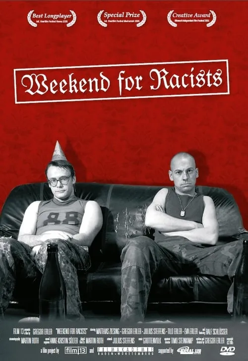 Weekend for Racists (movie)