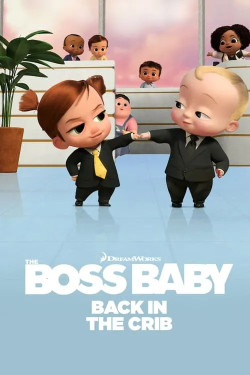 The Boss Baby: Back in the Crib (series)