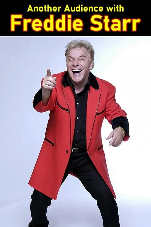 Another Audience with Freddie Starr (movie)