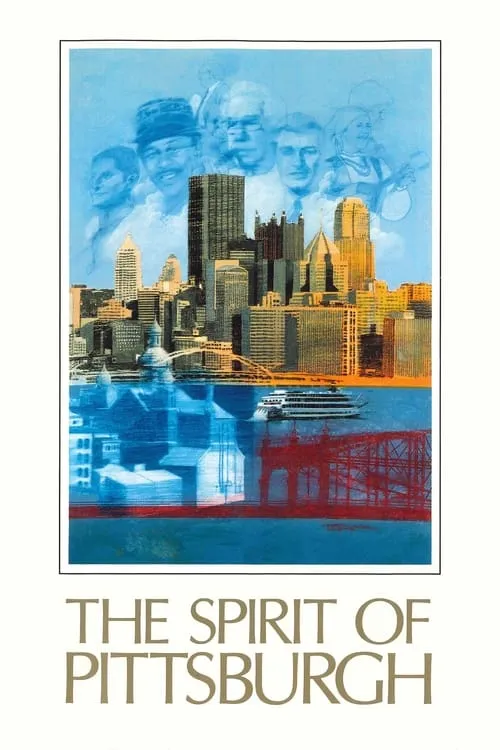 The Spirit of Pittsburgh (movie)