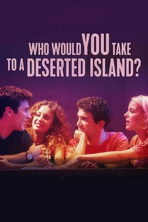 Who Would You Take to a Deserted Island? (movie)