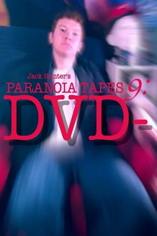 Paranoia Tapes 9: DVD- (movie)