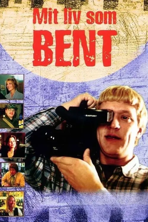 Mit liv som Bent (series)