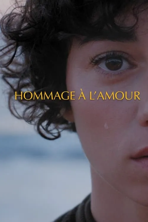 Hommage à l'amour (movie)