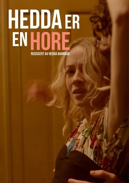 Hedda is a Whore (movie)