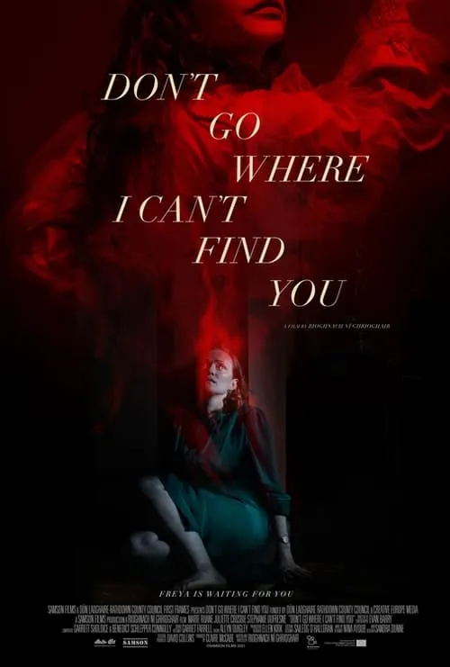 Don't Go Where I Can't Find You (фильм)