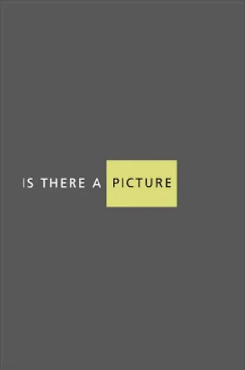 Is There a Picture (movie)