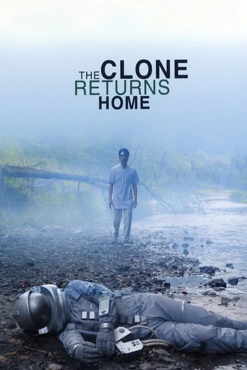 The Clone Returns Home (movie)