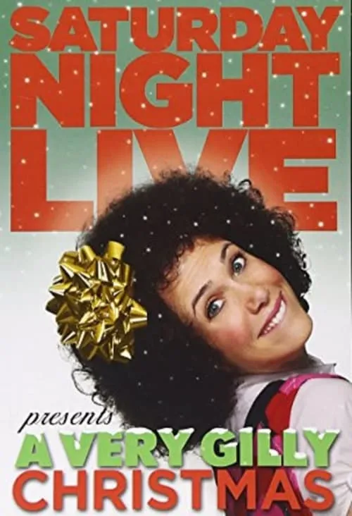 SNL Presents: A Very Gilly Christmas (movie)