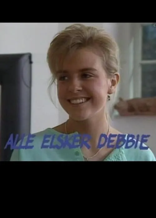 Alle elsker Debbie (сериал)