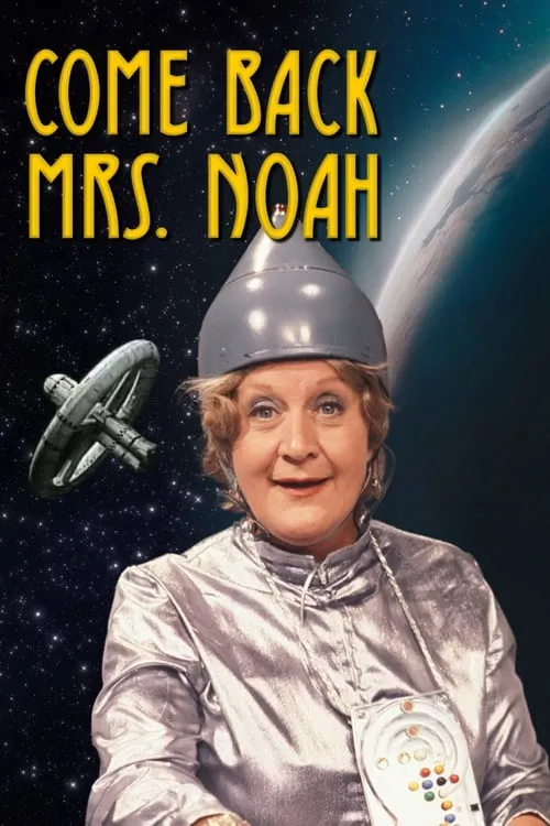 Come Back Mrs. Noah (series)