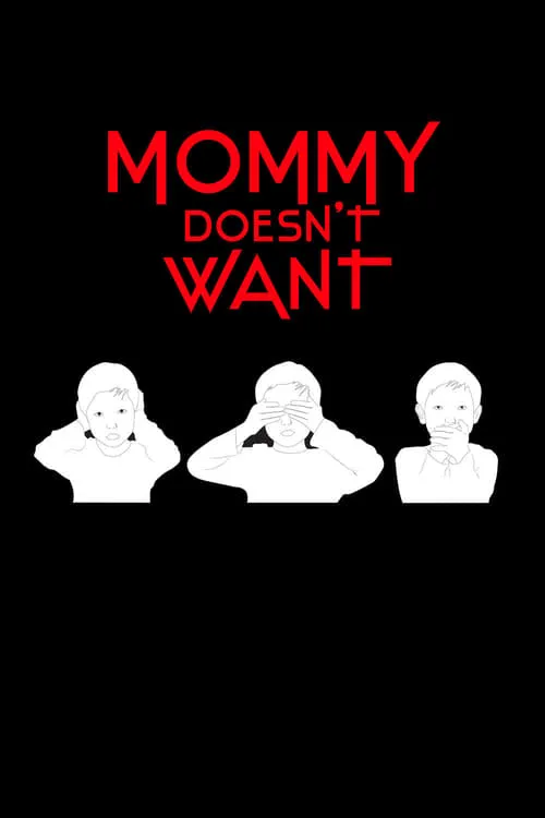 Mommy Doesn't Want (movie)