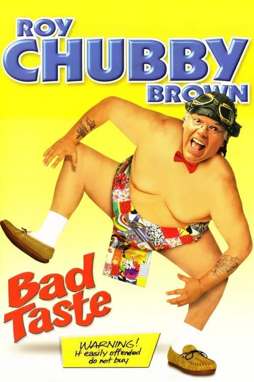 Roy Chubby Brown: Bad Taste (movie)