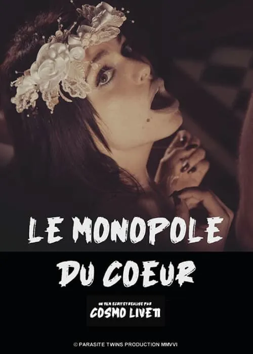 Le monopole du cœur (фильм)