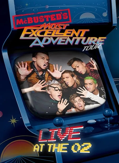 McBusted: Most Excellent Adventure Tour - Live at The O2 (movie)