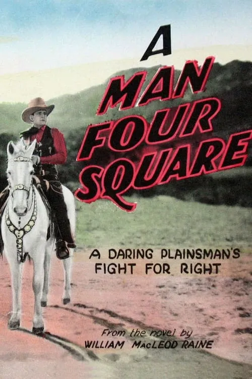 A Man Four-Square (movie)