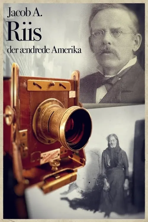 Jacob A. Riis der ændrede Amerika (фильм)