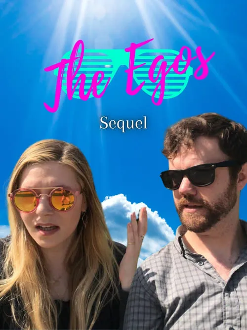 The Egos: Sequel (фильм)