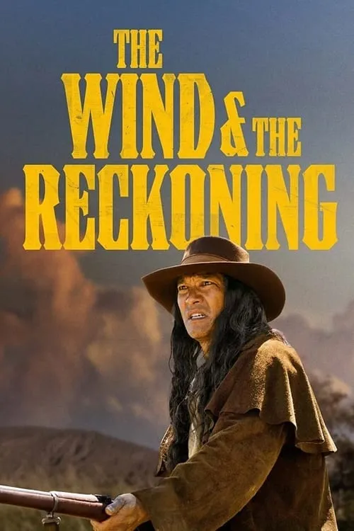 The Wind & the Reckoning (фильм)