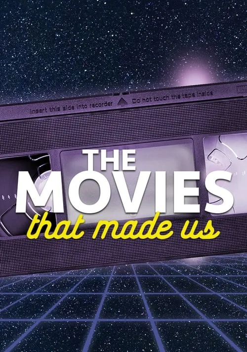 The Movies That Made Us (series)