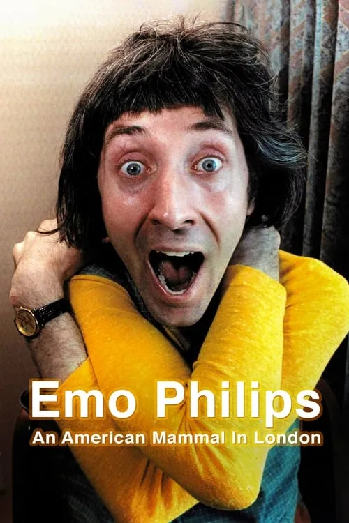 Emo Philips: An American Mammal in London (movie)