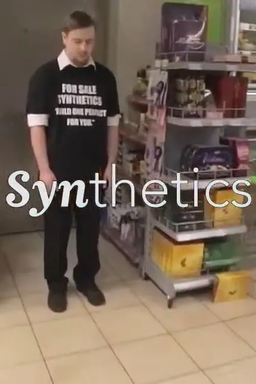 Synthetics (фильм)