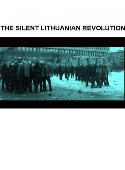 The Silent Lithuanian Revolution (фильм)