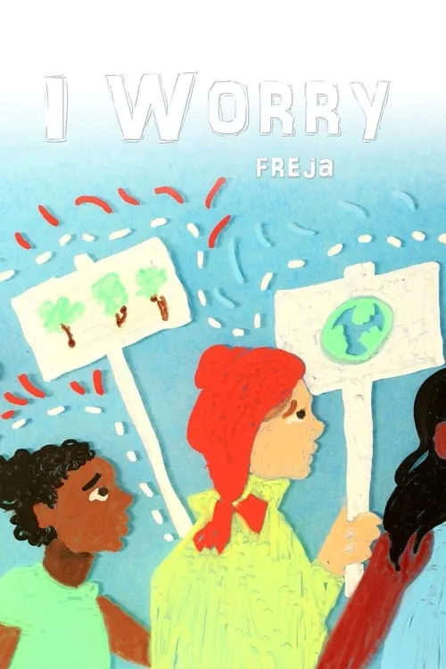 I Worry (movie)