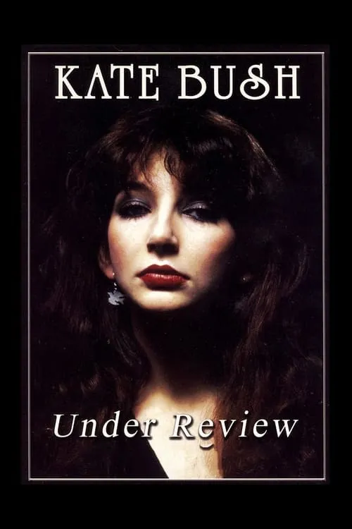 Kate Bush: Under Review (фильм)